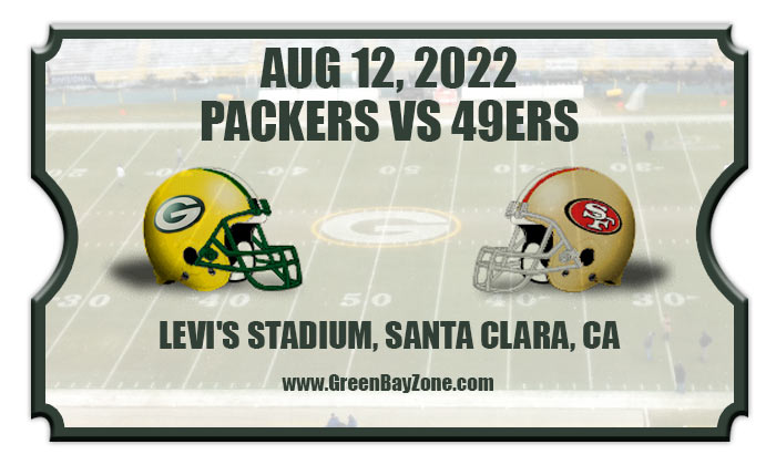 Green Bay Packers Vs San Francisco 49ers Preseason Football Tickets   2022 Packers Vs 49ers 